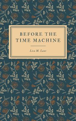 Book cover for Before the Time Machine