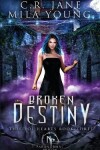 Book cover for Broken Destiny