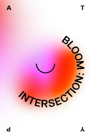 Cover of Intersection: Bloom