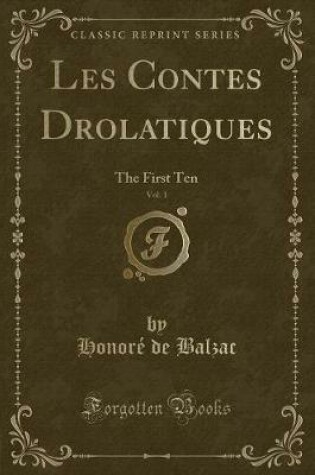 Cover of Les Contes Drolatiques, Vol. 1