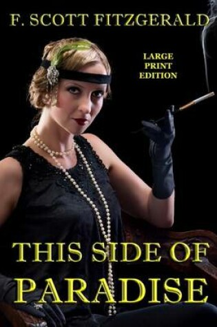 Cover of This Side of Paradise - Large Print Edition