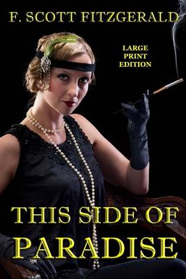 Book cover for This Side of Paradise - Large Print Edition