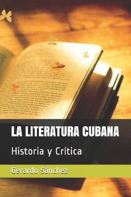 Book cover for La Literatura Cubana