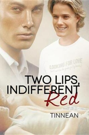 Cover of Two Lips, Indifferent Red