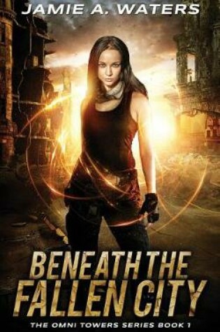 Cover of Beneath the Fallen City