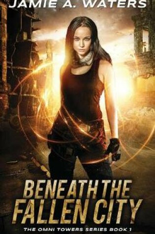 Cover of Beneath the Fallen City