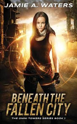 Cover of Beneath the Fallen City