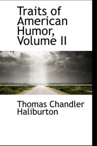 Cover of Traits of American Humor, Volume II