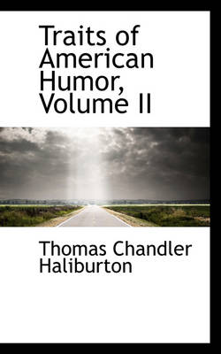 Book cover for Traits of American Humor, Volume II