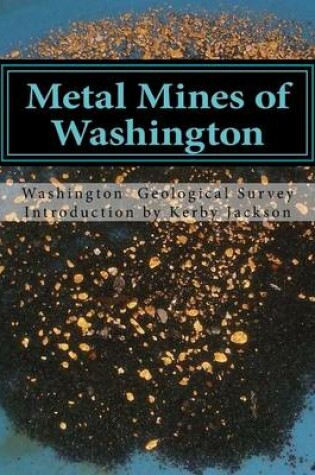 Cover of Metal Mines of Washington