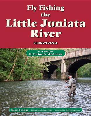 Book cover for Fly Fishing the Little Juniata River, Pennsylvania