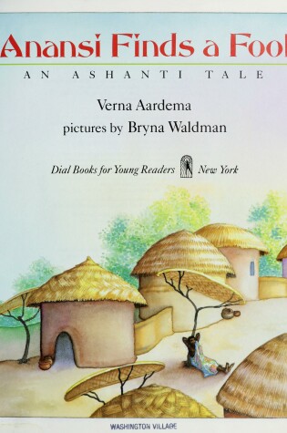 Cover of Aardema & Waldman : Anansi Finds A Fool (Library)