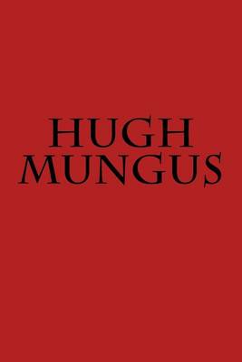 Book cover for Hugh Mungus