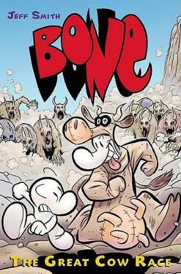 Cover of The Great Cow Race: A Graphic Novel (Bone #2)