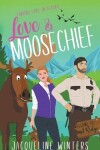 Book cover for Love & Moosechief
