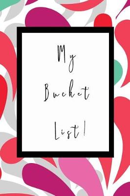 Book cover for My Bucket List