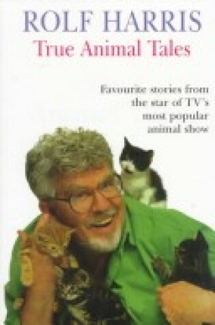 Cover of True Animal Tales