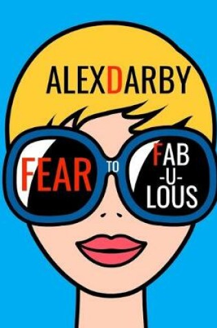 Cover of Fear to Fabulous