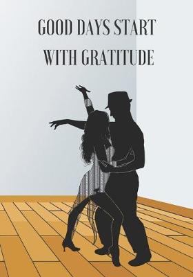 Book cover for Good Days Start with Gratitude