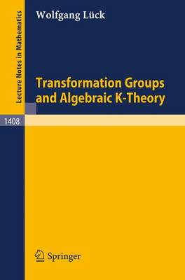 Cover of Transformation Groups and Algebraic K-Theory