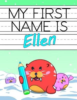 Book cover for My First Name Is Ellen