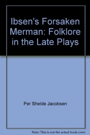 Cover of Ibsen's Forsaken Merman