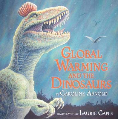 Book cover for Global Warming and the Dinosaurs