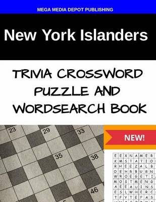 Book cover for New York Islanders Trivia Crossword Puzzle and Word Search Book