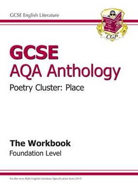 Cover of GCSE AQA Anthology Poetry Workbook (Place) Foundation (A*-G course)