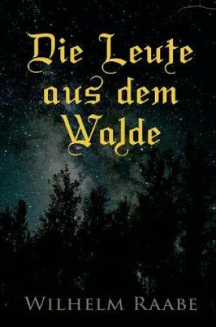 Cover of Die Leute aus dem Walde