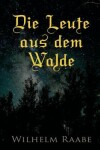 Book cover for Die Leute aus dem Walde