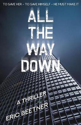 Book cover for All the Way Down