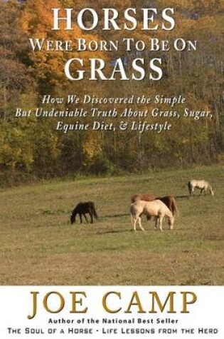 Cover of Horses Were Born to be on Grass