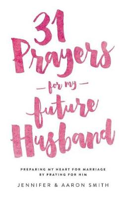 Book cover for 31 Prayers for My Future Husband