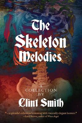 Book cover for The Skeleton Melodies