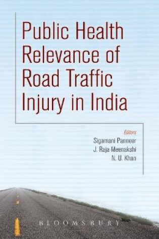 Cover of Public Health Relevance of Road Traffic Injury in India