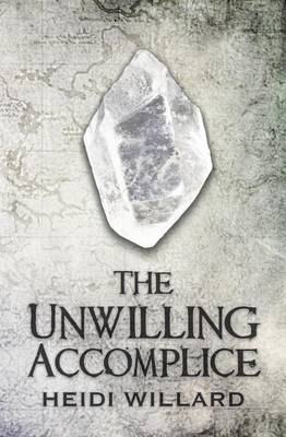 Cover of The Unwilling Accomplice