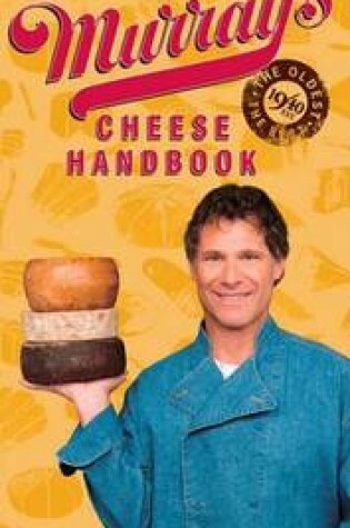 Cover of The Murray's Cheese Handbook