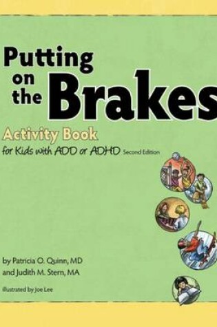 Cover of Putting on the Brakes Activity Book for Kids With ADD or ADHD