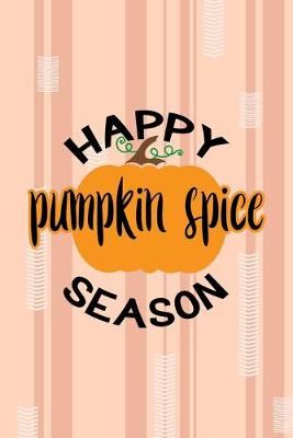 Book cover for Happy Pumpkin Spice Season