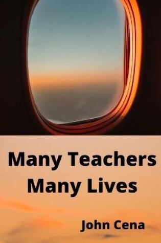 Cover of Many Teachers Many Lives