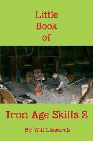 Cover of Little Book of Iron Age Skills 2