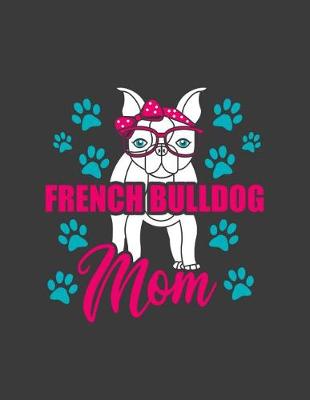 Book cover for French Bulldog Mom