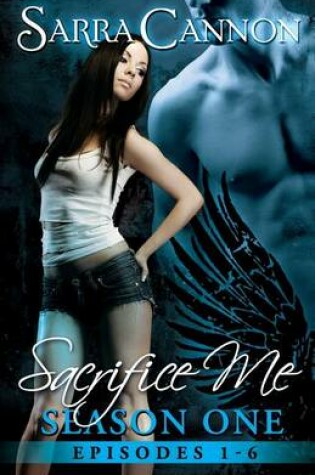 Cover of Sacrifice Me