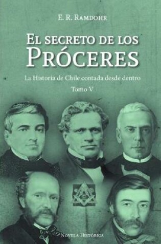 Cover of El Secreto de los Próceres Tomo 5