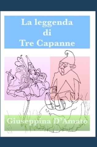 Cover of La leggenda di Tre Capanne