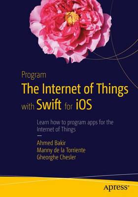 Book cover for Program the Internet of Things with Swift for iOS