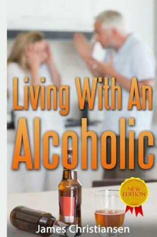 Cover of Living with an Alcoholic