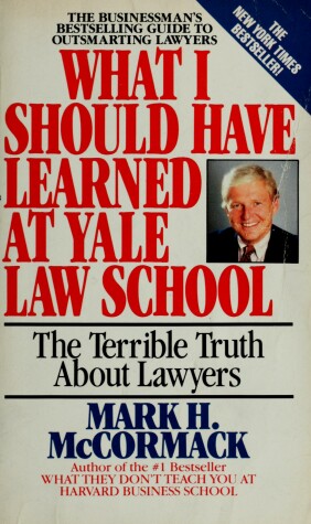 Book cover for What I Should Have Learned at Yale Law School