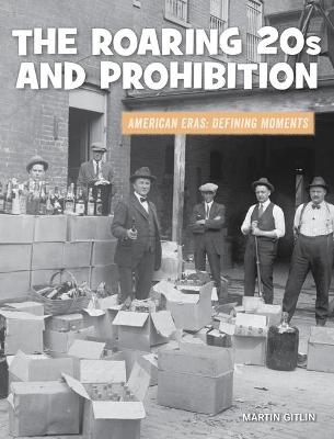 Book cover for The Roaring 20s and Prohibition